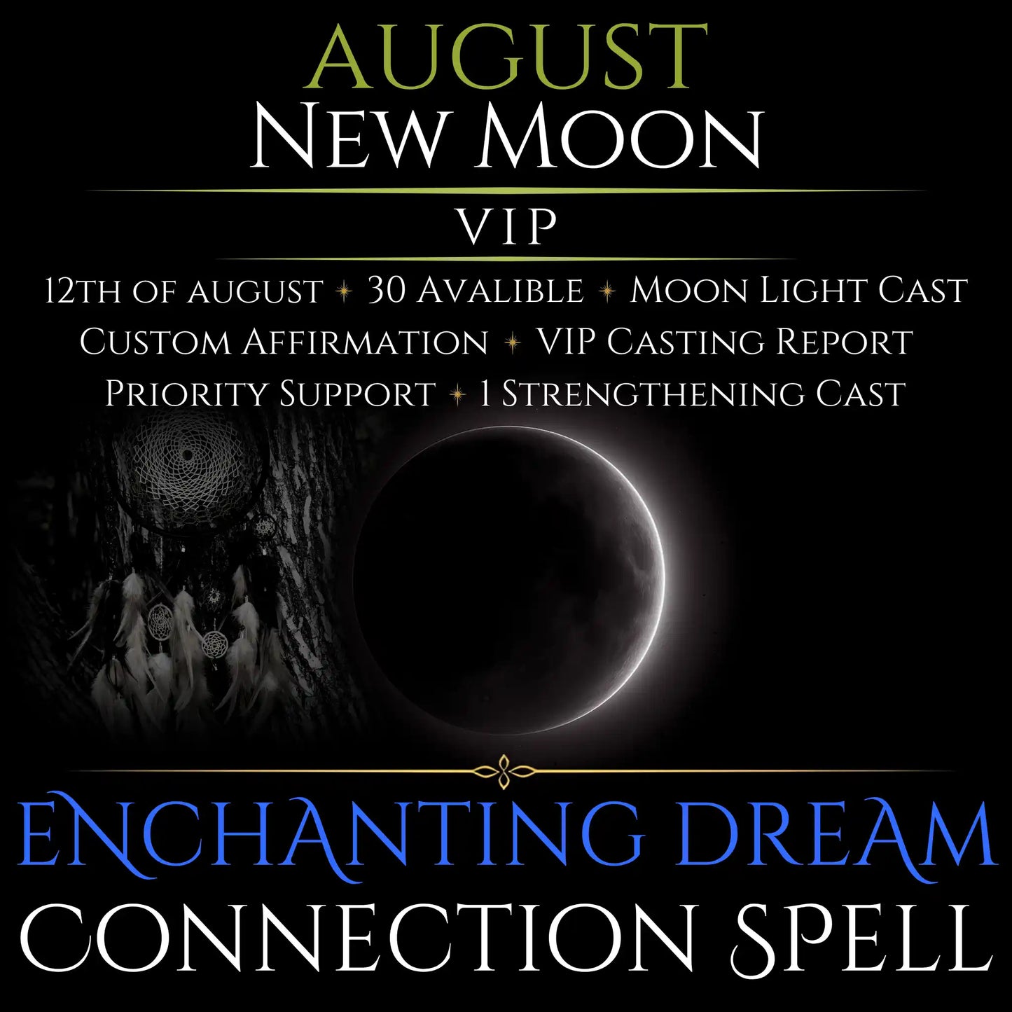 August New Moon Enchanting Dream Connection Spell