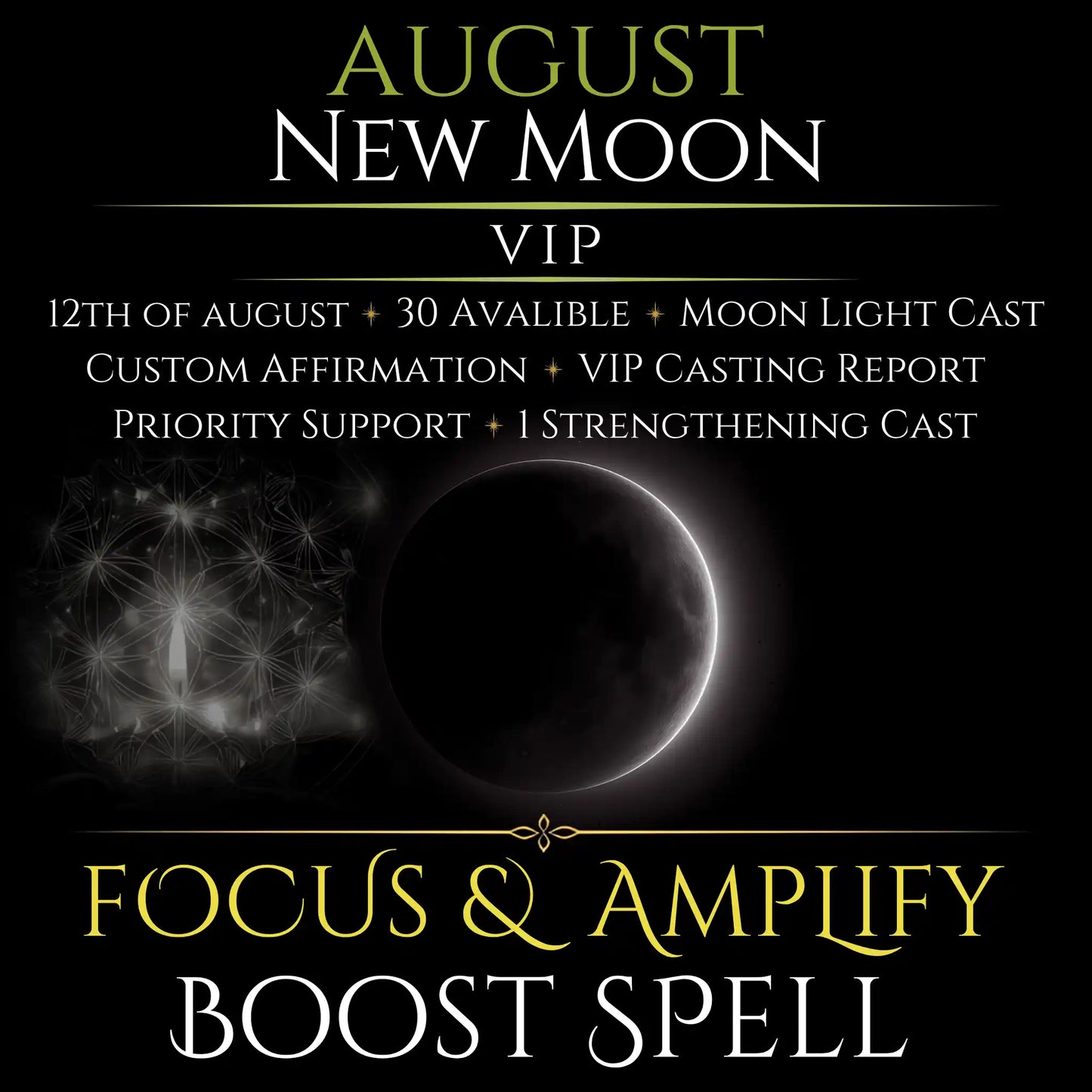 August New Moon Focus & Amplify Boost Spell