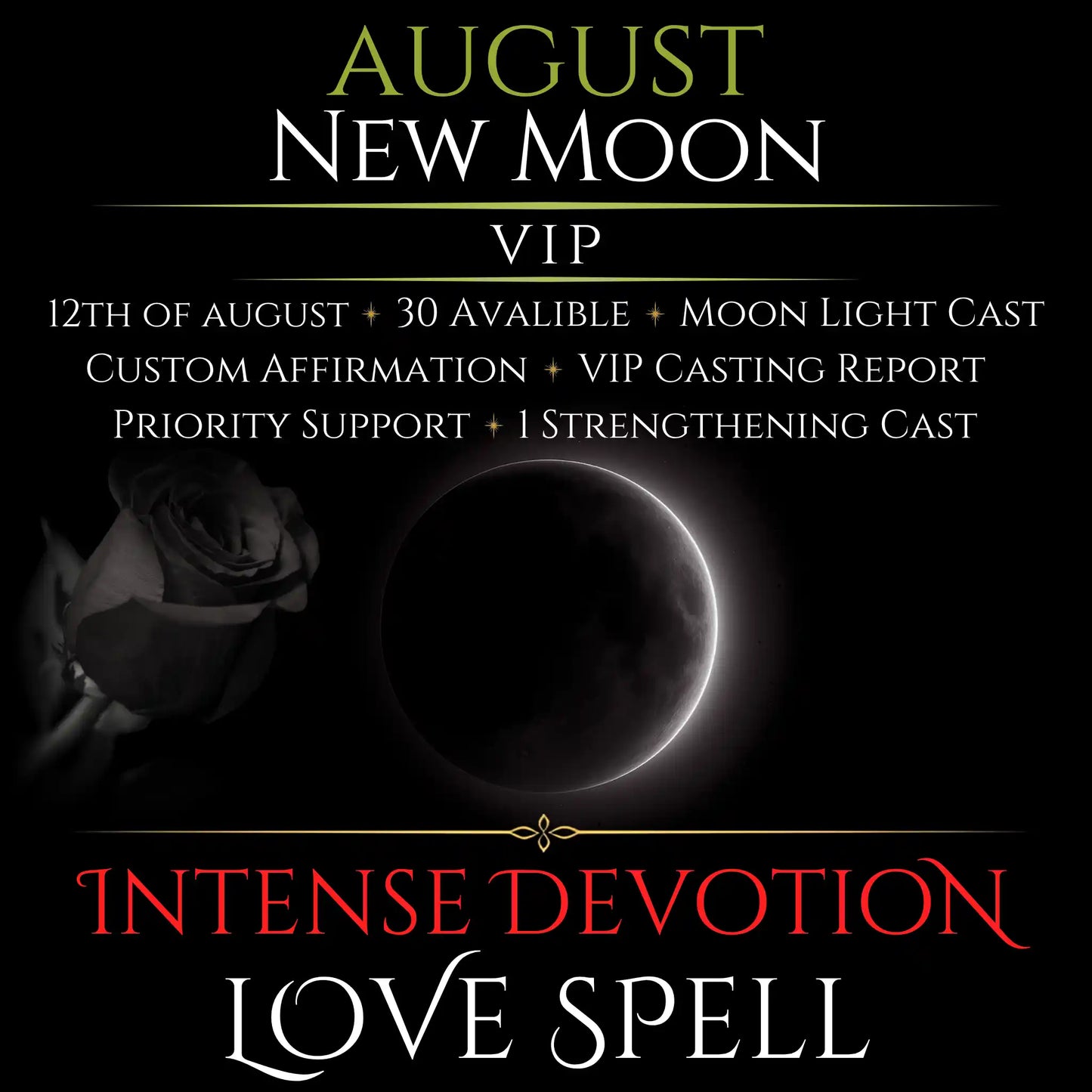 August New Moon Intense Devotion Love Spell