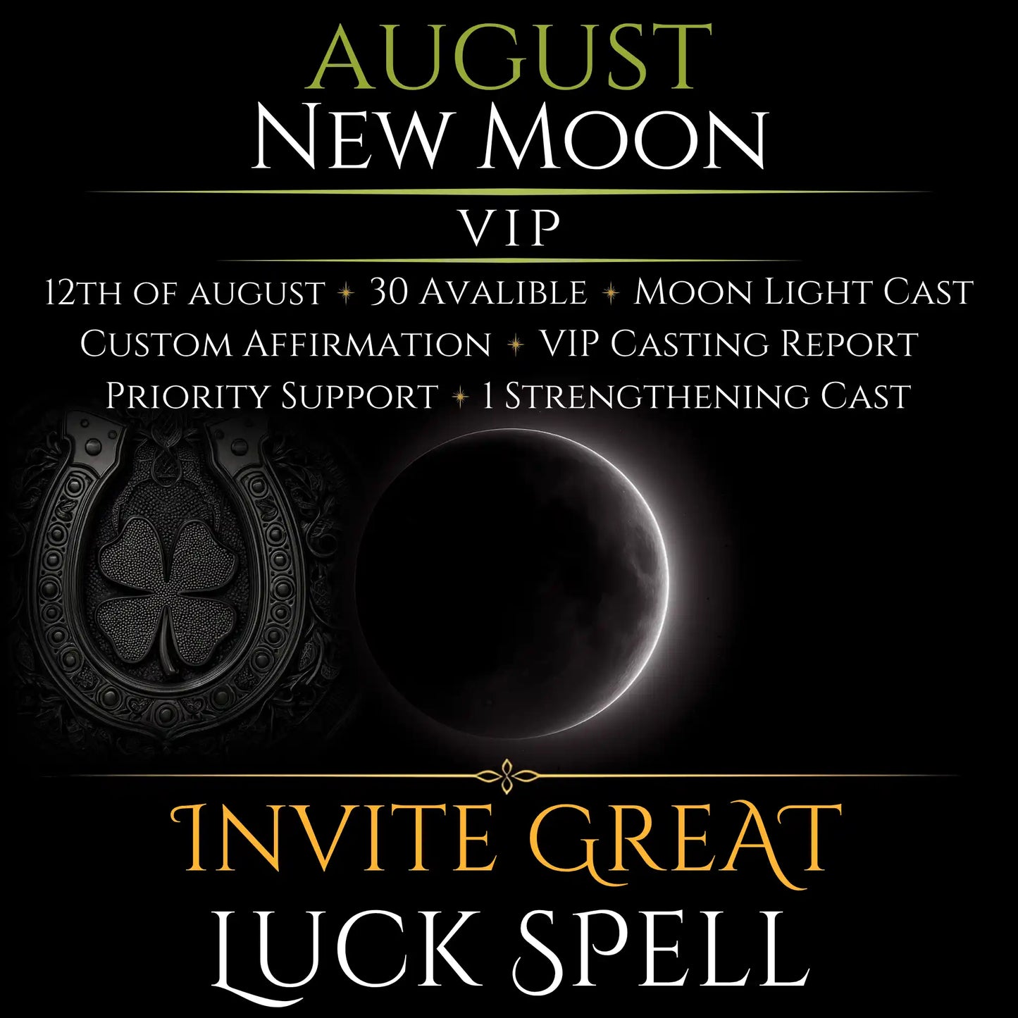 August New Moon Invite Great Luck Spell