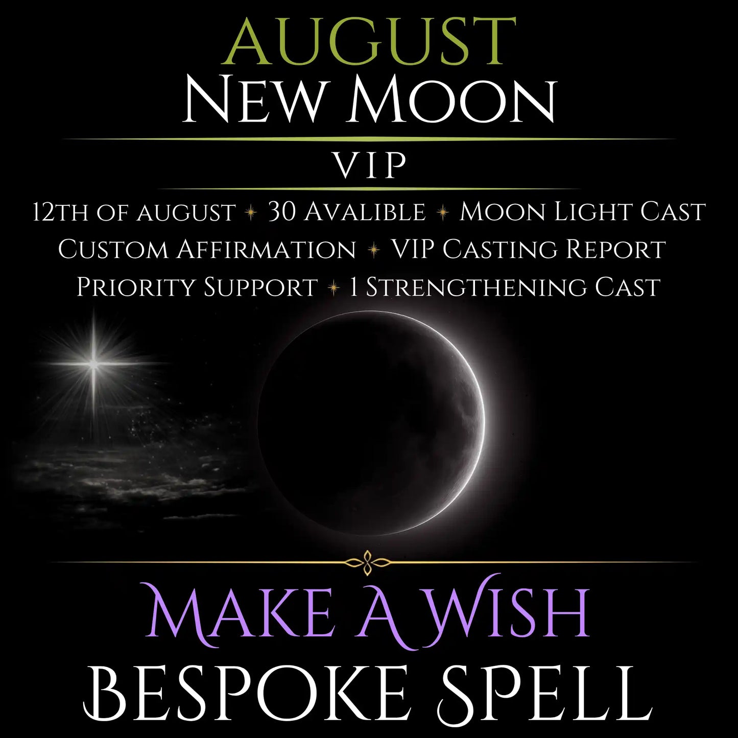 August New Moon Make A Wish Bespoke Spell