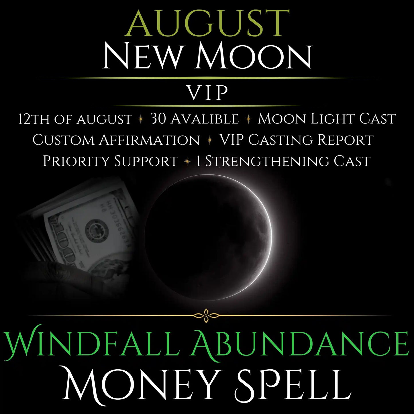 August New Moon Windfall Abundance Money Spell
