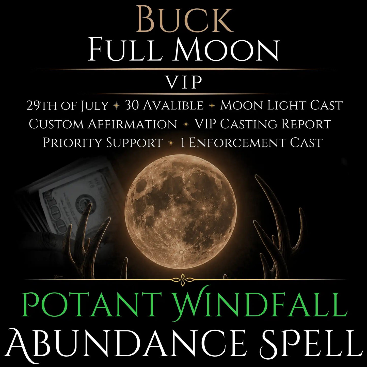 Buck Full Moon Windfall Abundance Money Spell