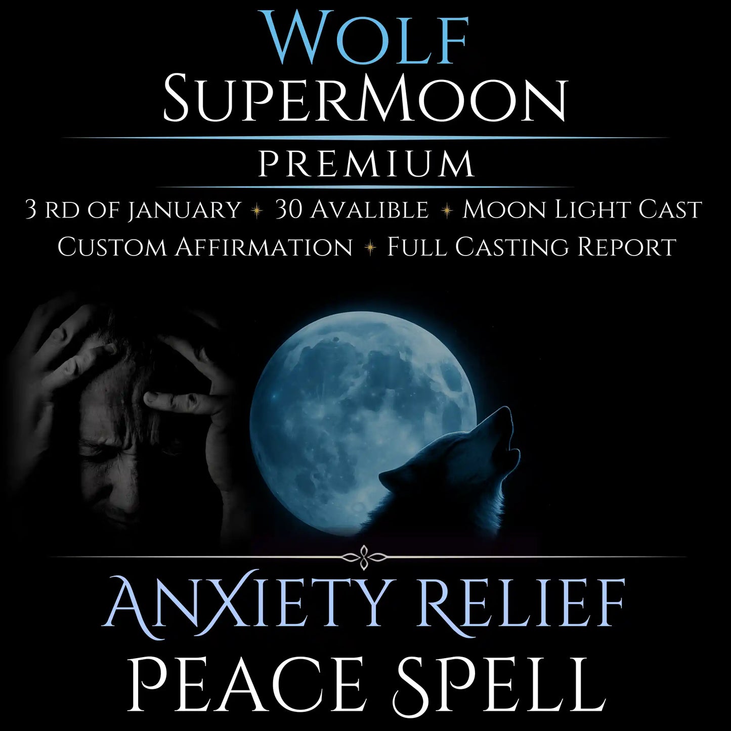 Wolf SuperMoon Anxiety Relief Peace Spell