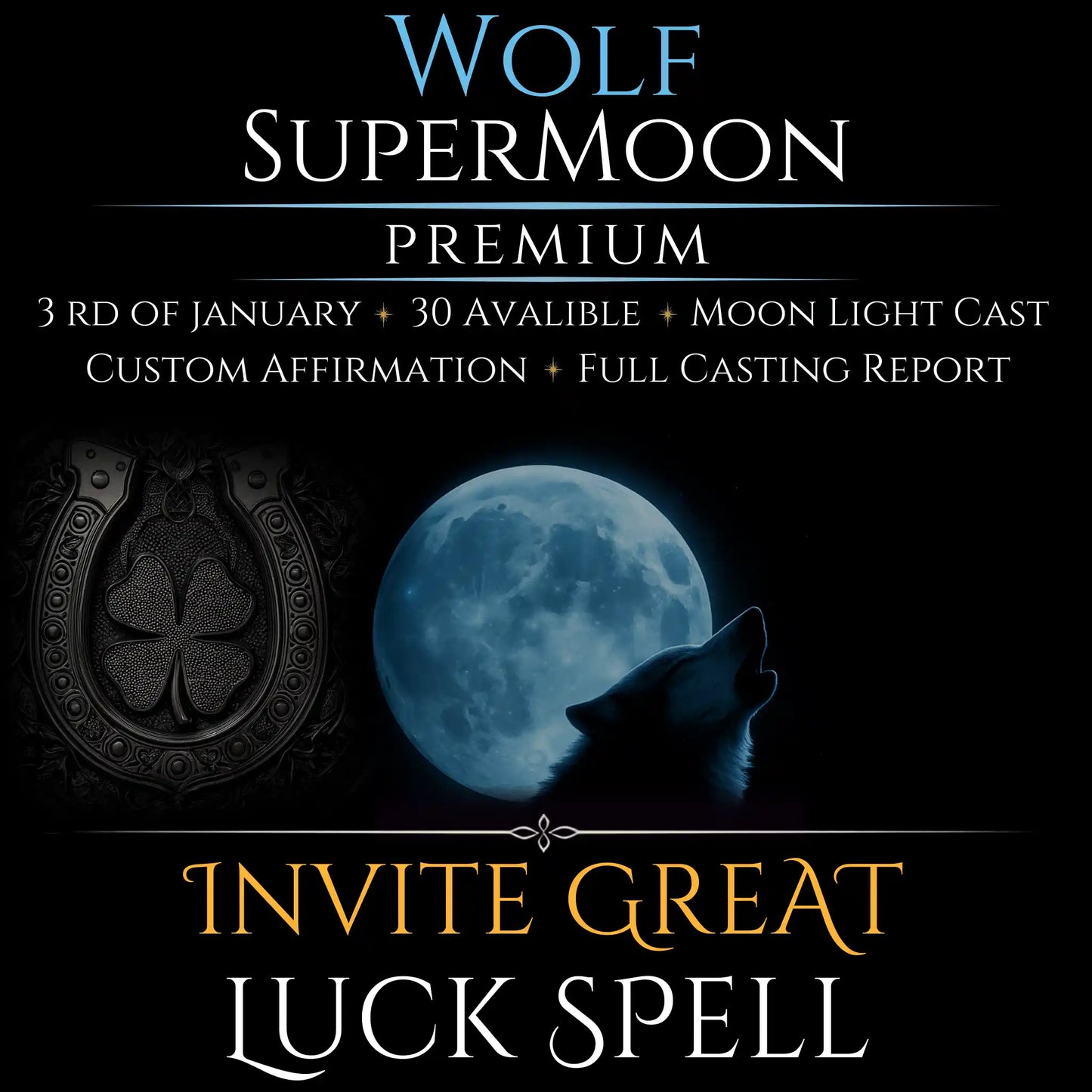 Wolf SuperMoon Invite Great Luck Spell