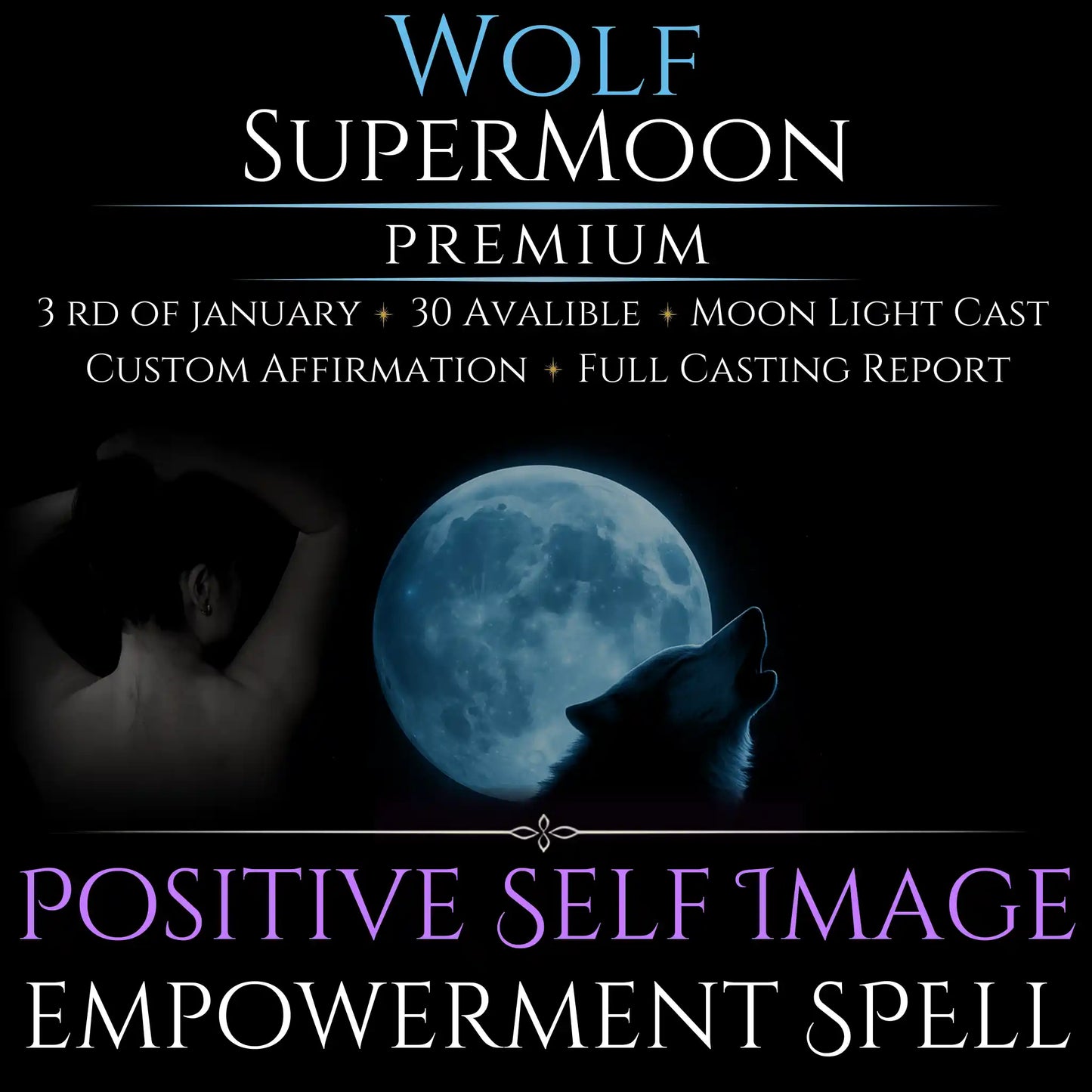 Wolf SuperMoon Positive Self Image Empowerment Spell