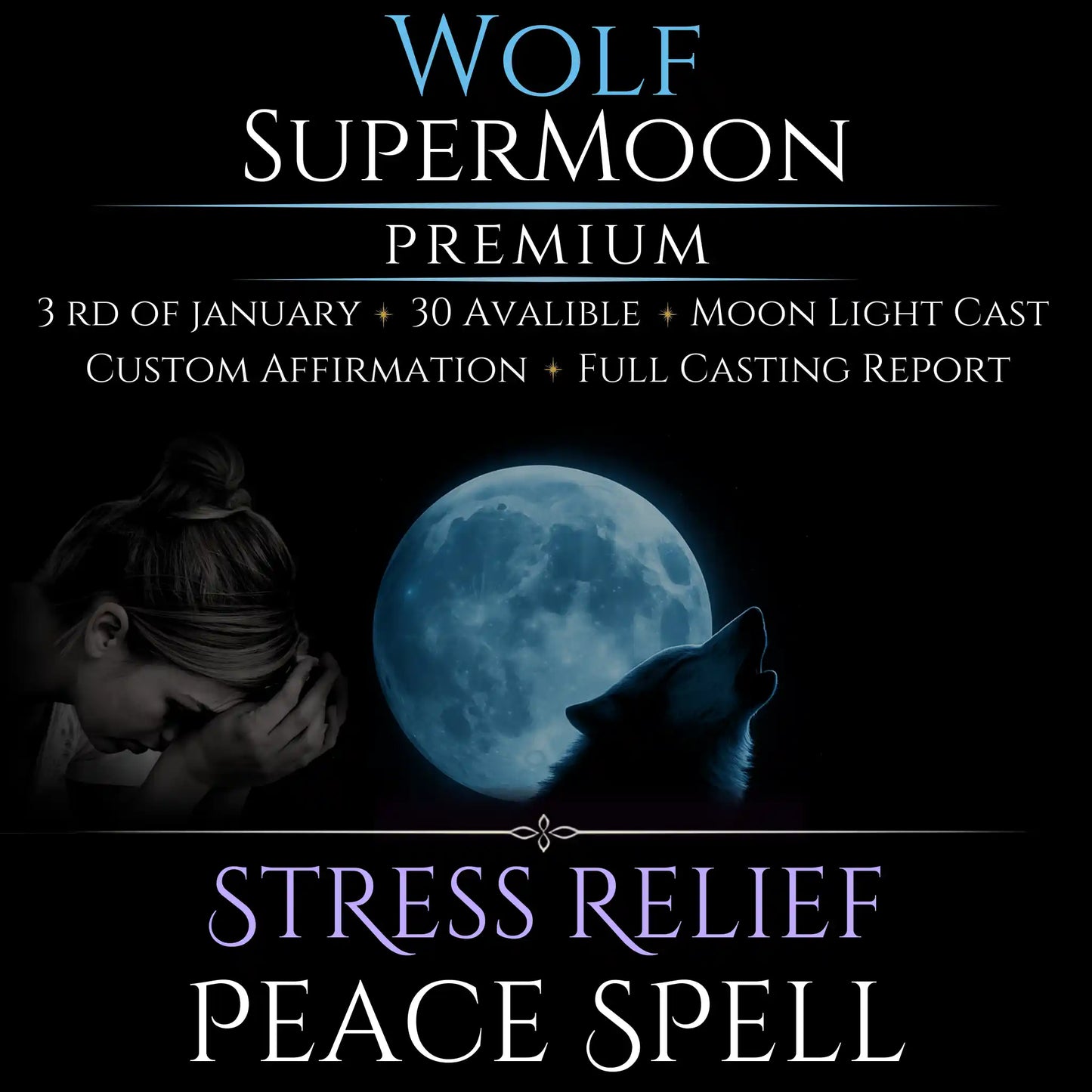 Wolf SuperMoon Stress Relief Peace Spell