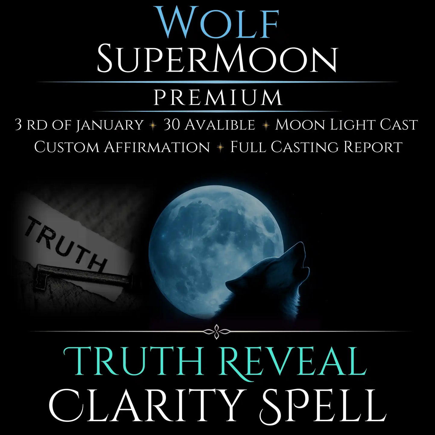 Wolf SuperMoon Truth Reveal Clarity Spell