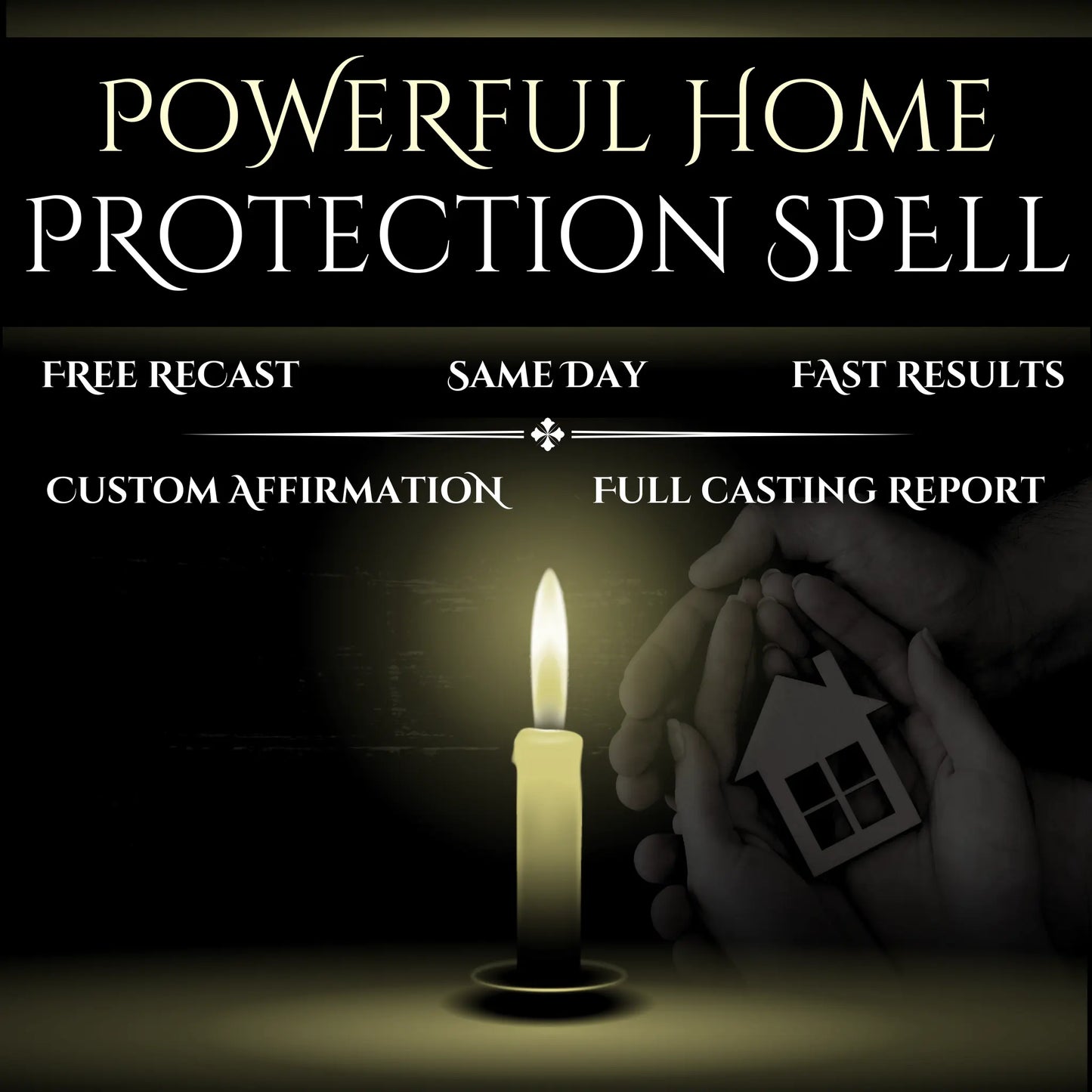 Blessed Home Protection Spell