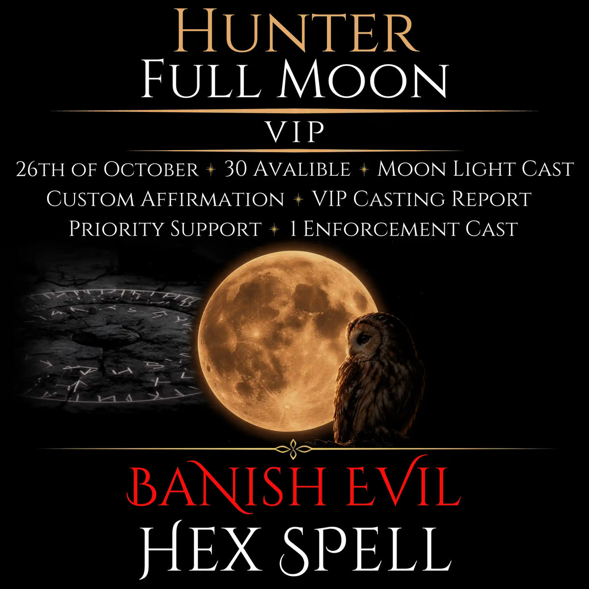 Hunter Full Moon Banish Evil Hex Removal Spell