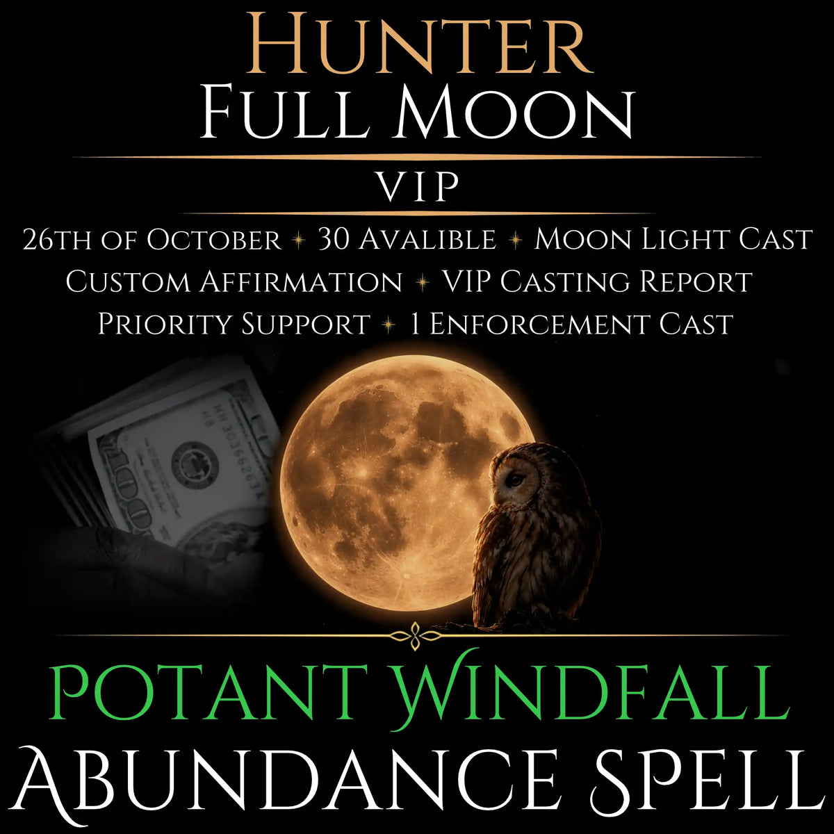 Hunter Full Moon Windfall Abundance Money Spell