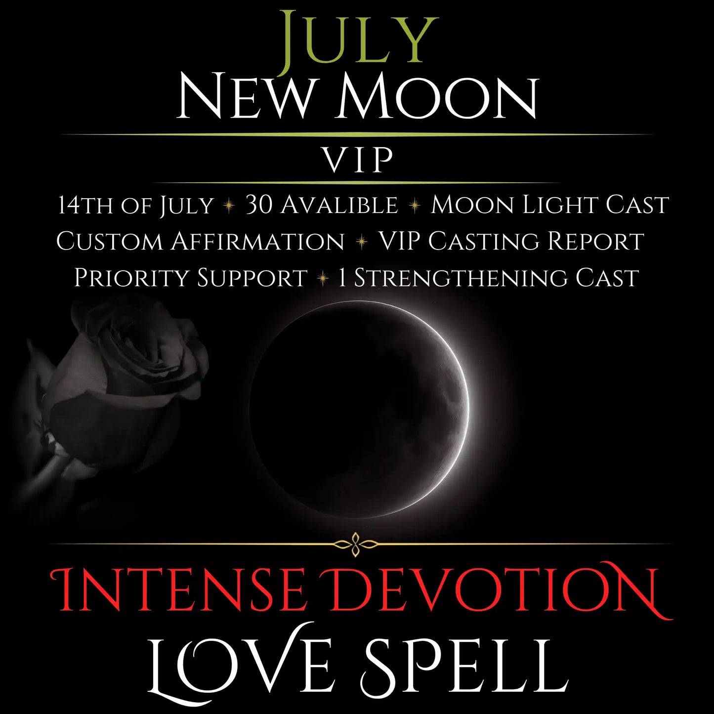 July New Moon Intense Devotion Love Spell