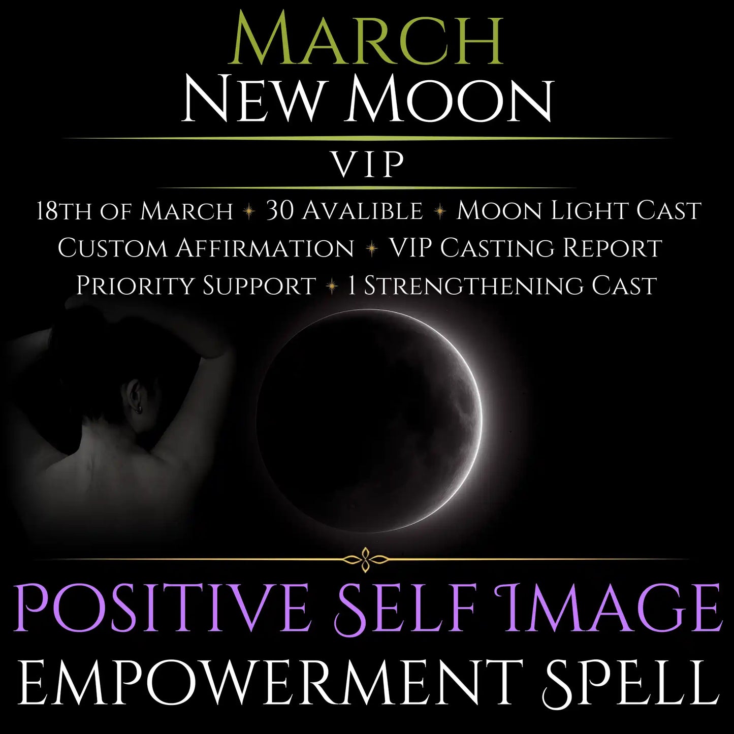 March New Moon Positive Self Image Empowerment Spell