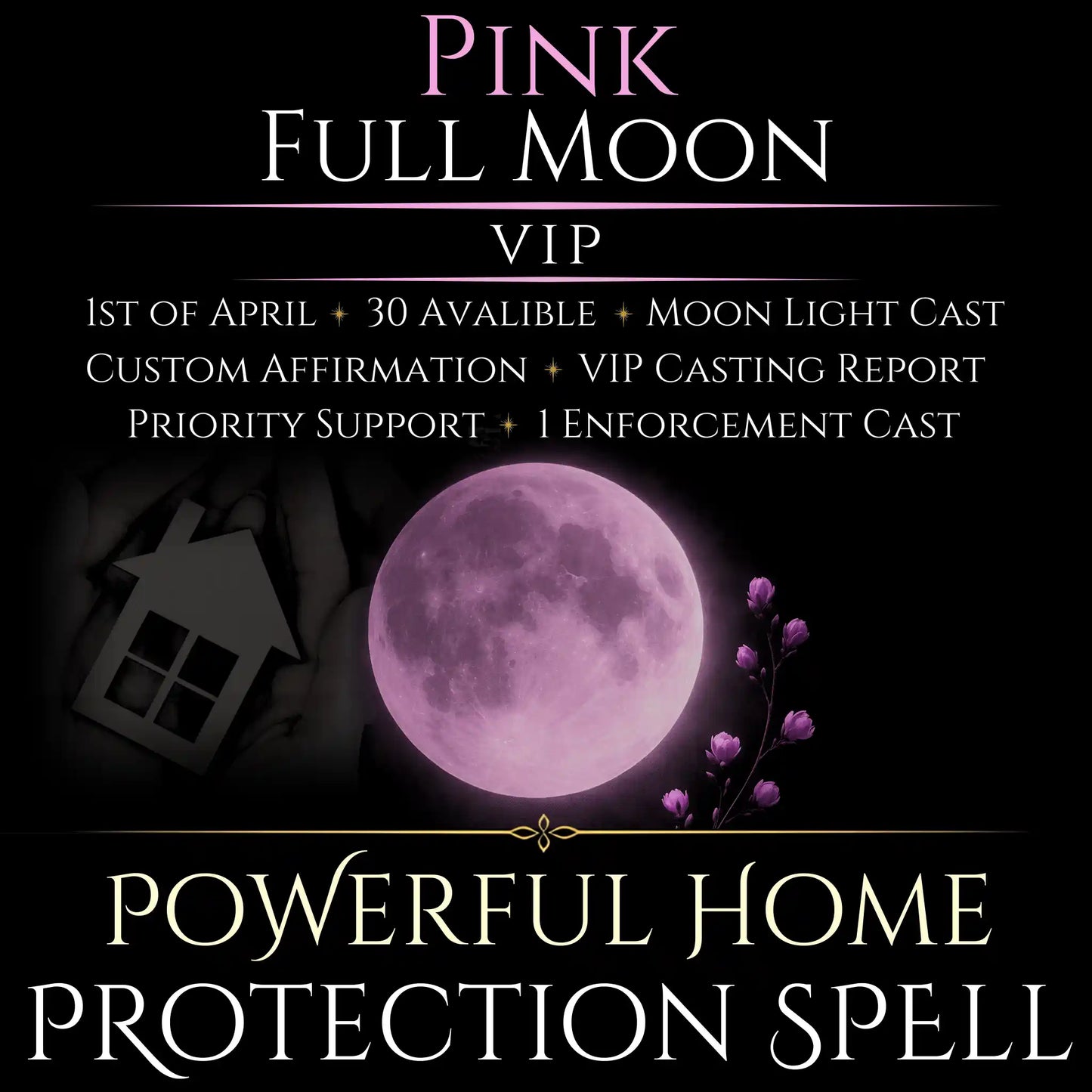 Pink Full Moon Blessed Home Protection Spell