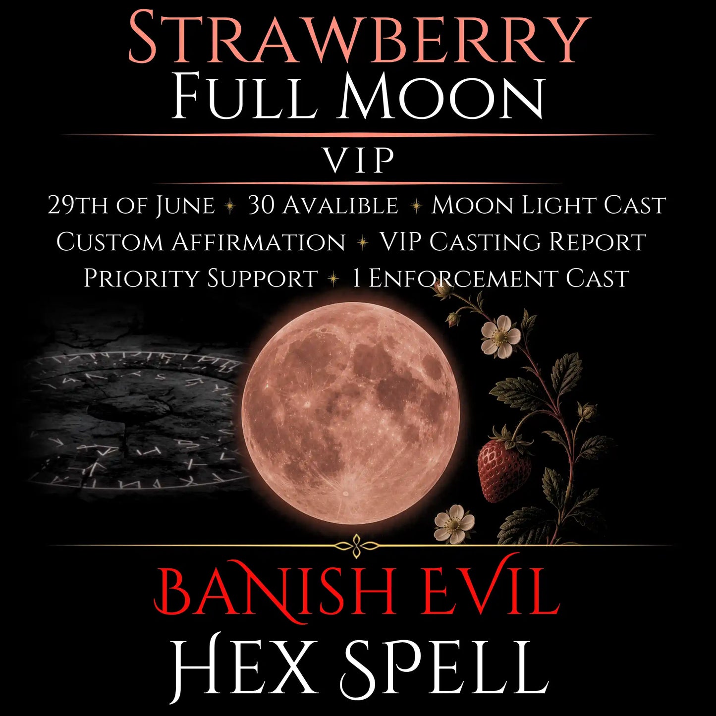 Strawberry Full Moon Banish Evil Hex Removal Spell