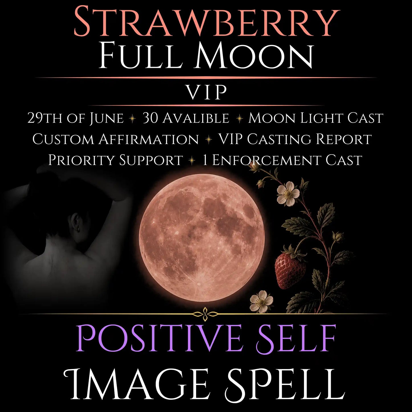 Strawberry Full Moon Positive Self Image Empowerment Spell