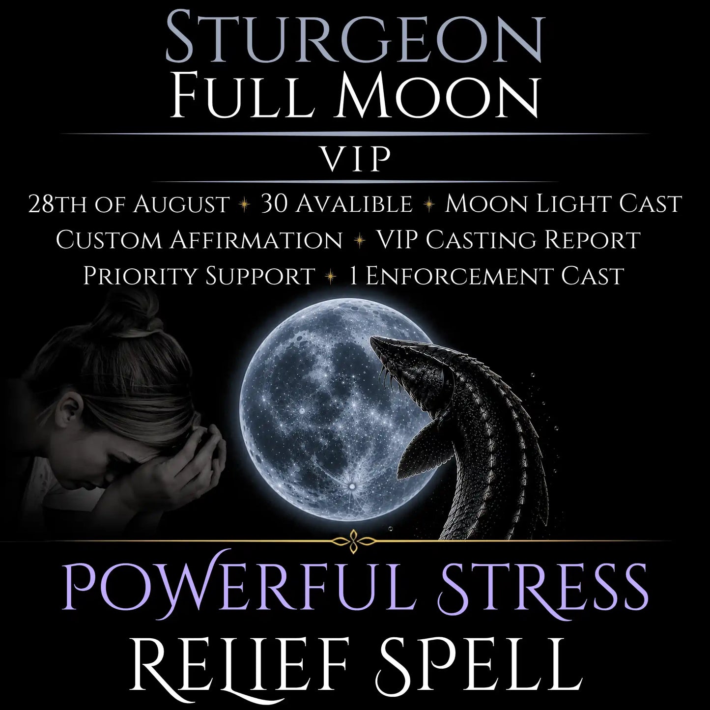 Sturgeon Full Moon Stress Relief Peace Spell