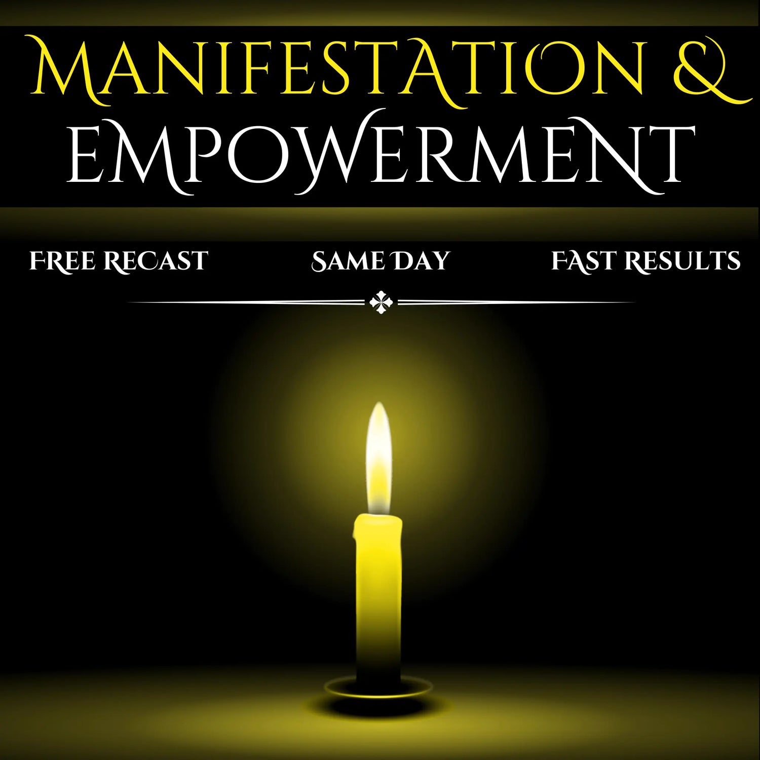 Manifestation and Empowerment