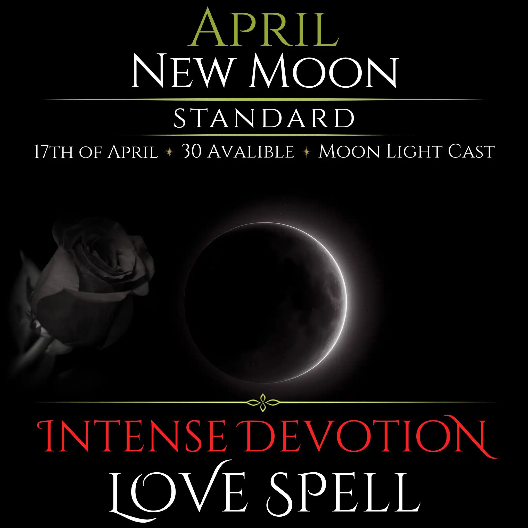April New Moon Intense Devotion Love Spell