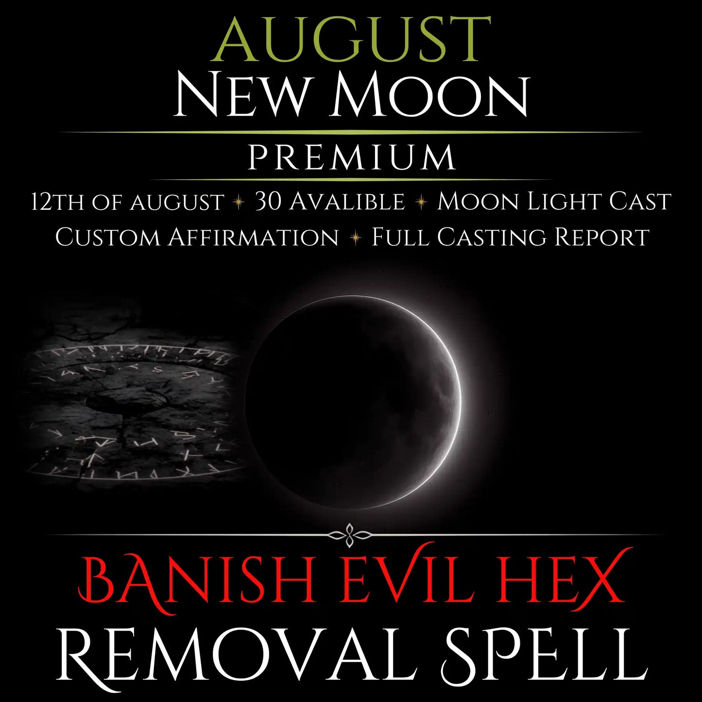 August New Moon Banish Evil Hex Removal Spell