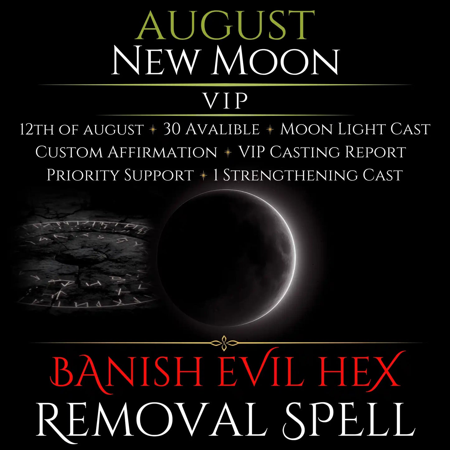 August New Moon Banish Evil Hex Removal Spell