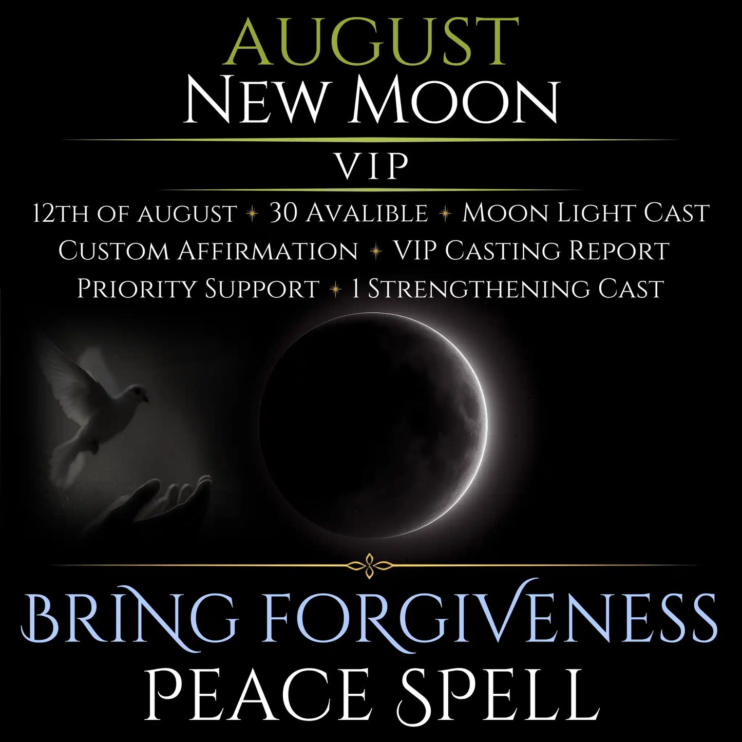 August New Moon Bring Forgiveness Peace Spell