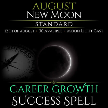 August New Moon Career Growth Success Spell