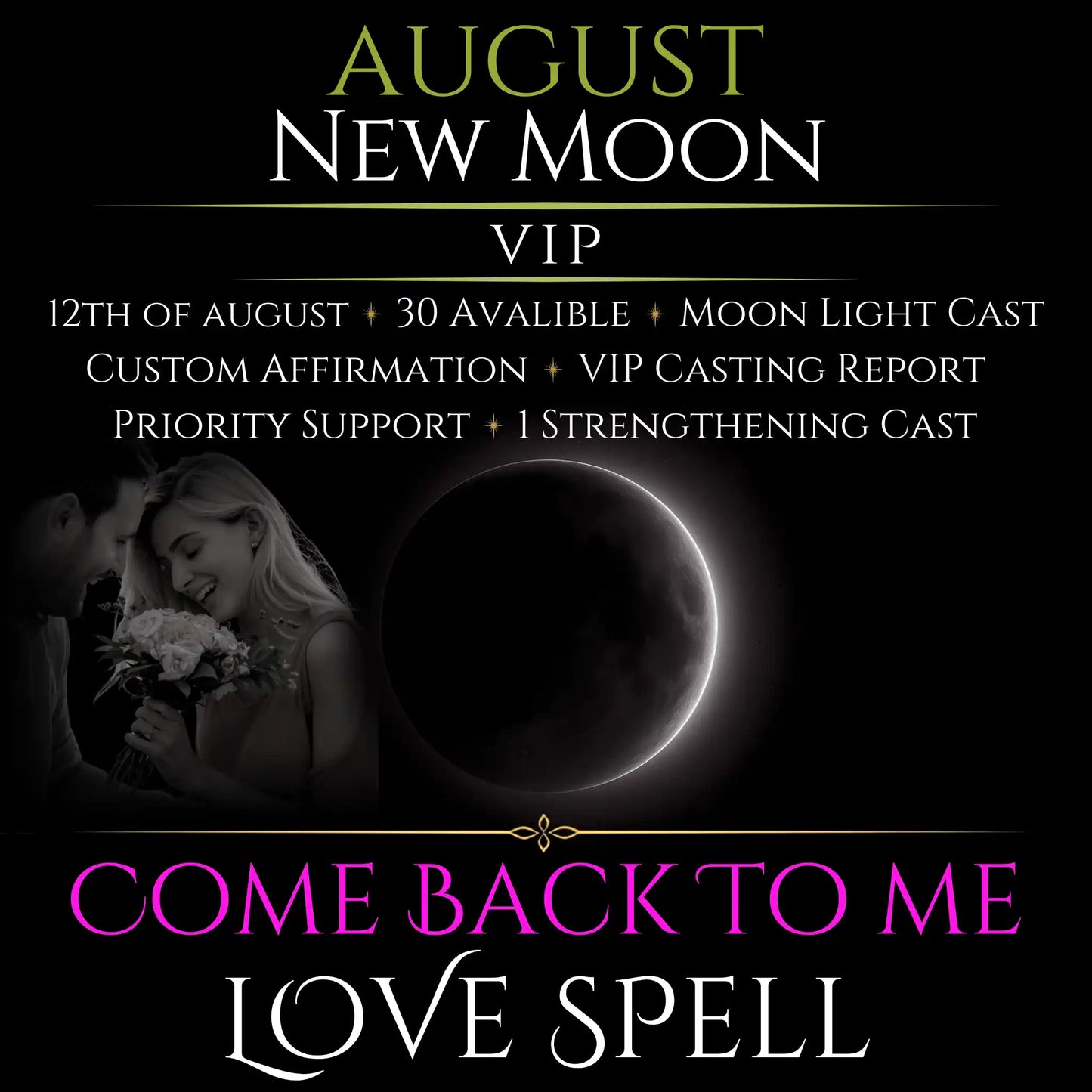 August New Moon Come Back To Me Love Spell