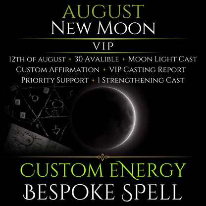 August New Moon Custom Energy Bespoke Spell