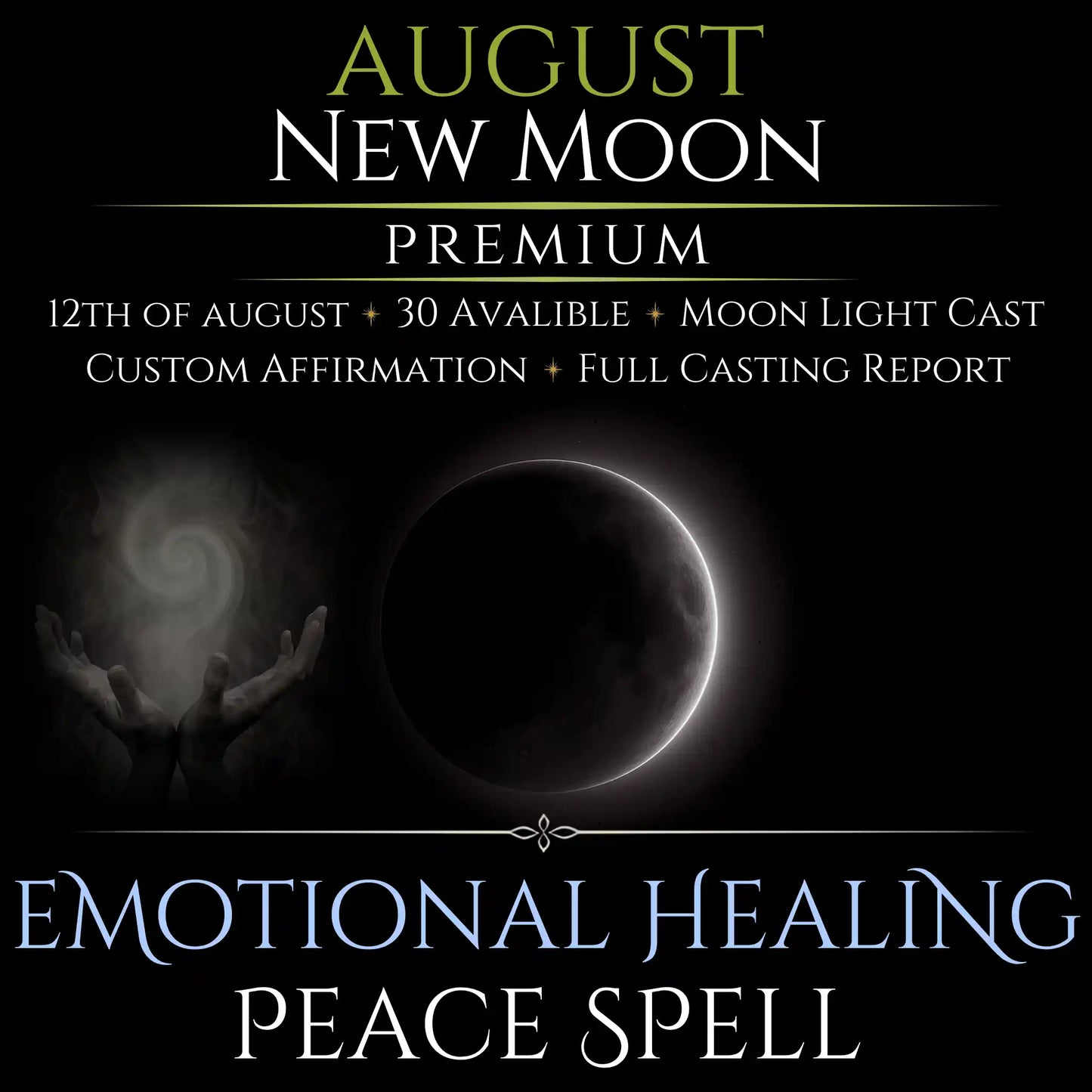 August New Moon Emotional Healing Peace Spell