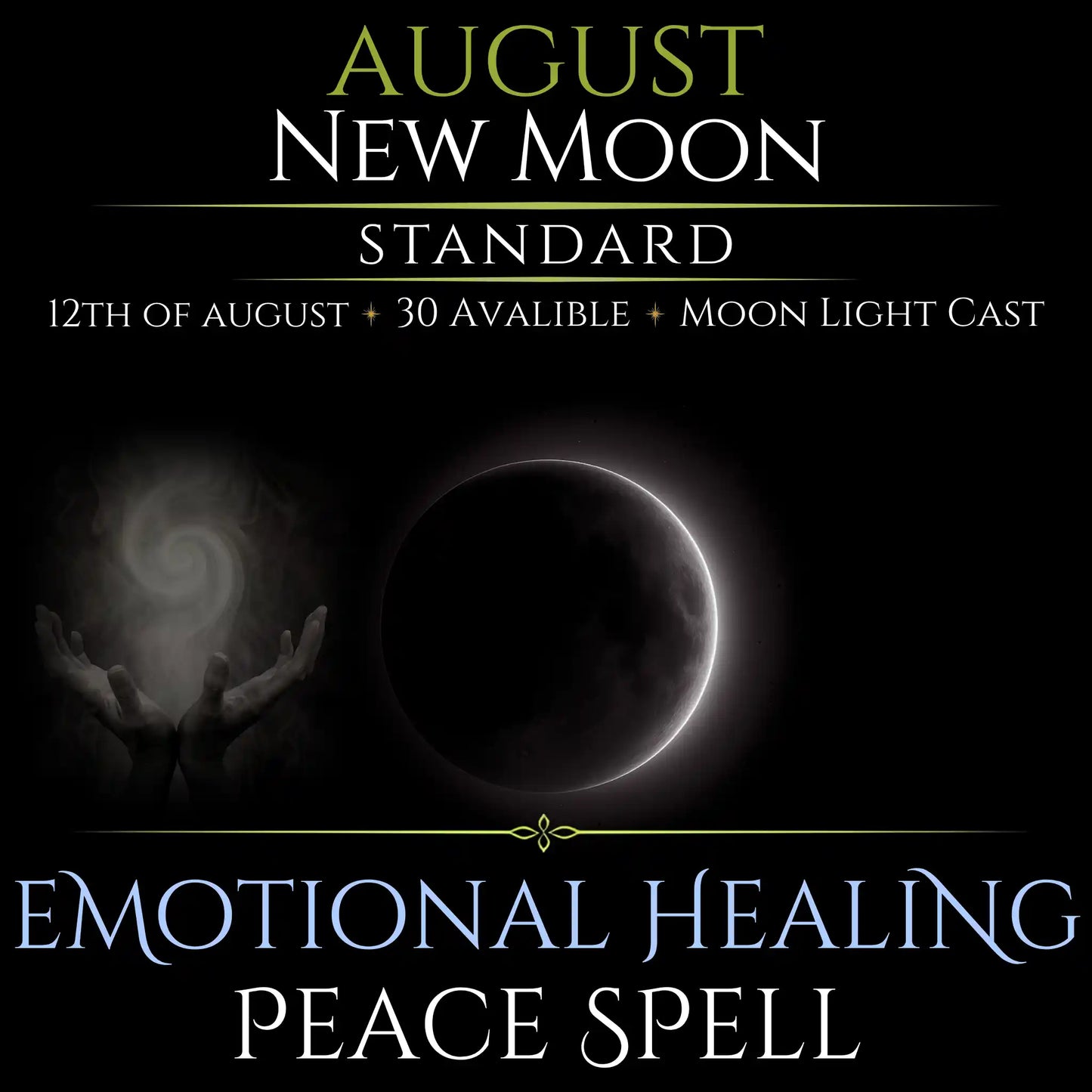 August New Moon Emotional Healing Peace Spell