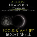 August New Moon Focus & Amplify Boost Spell