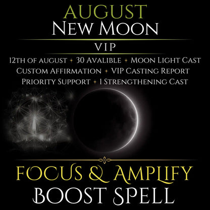 August New Moon Focus & Amplify Boost Spell