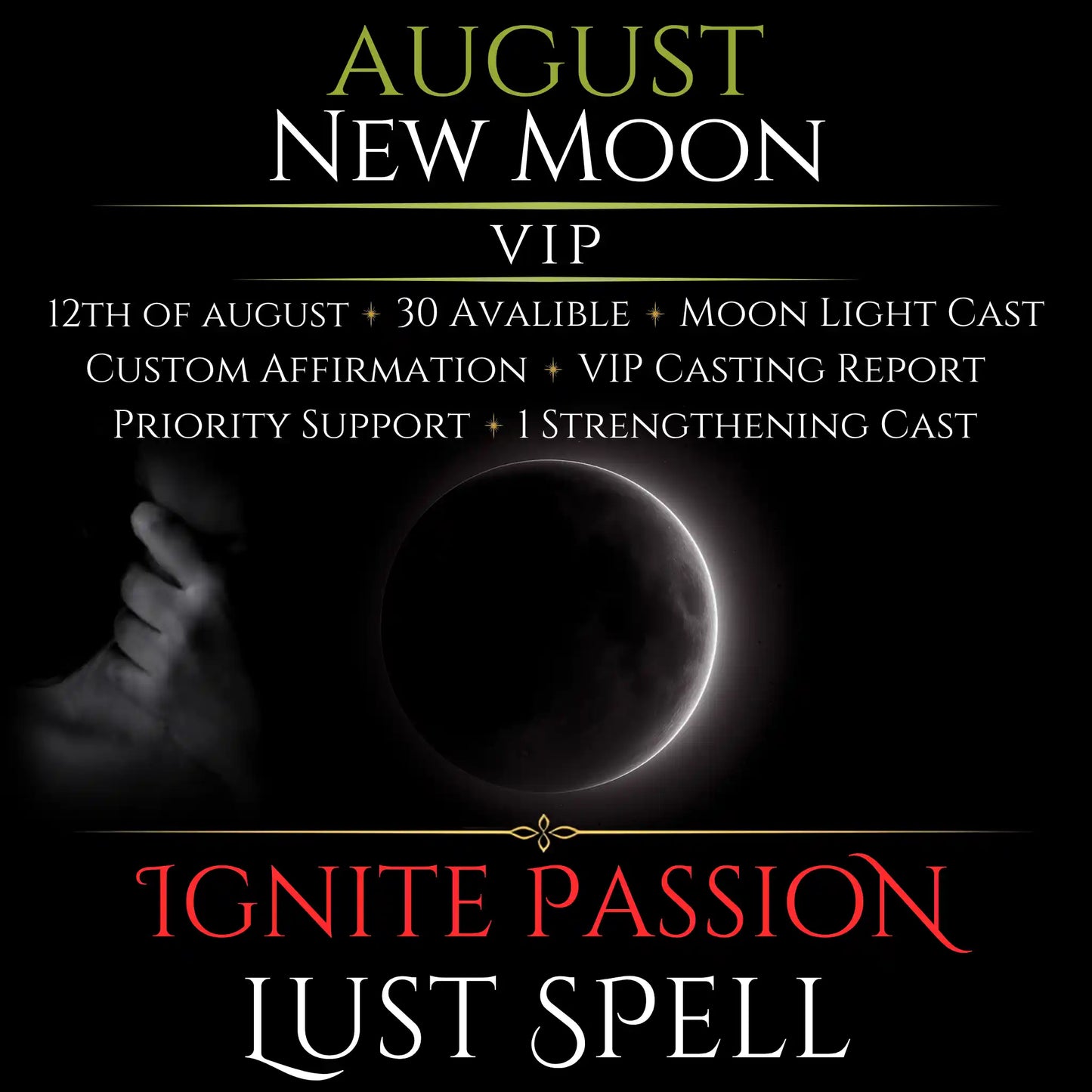 August New Moon Ignite Passion Lust Spell