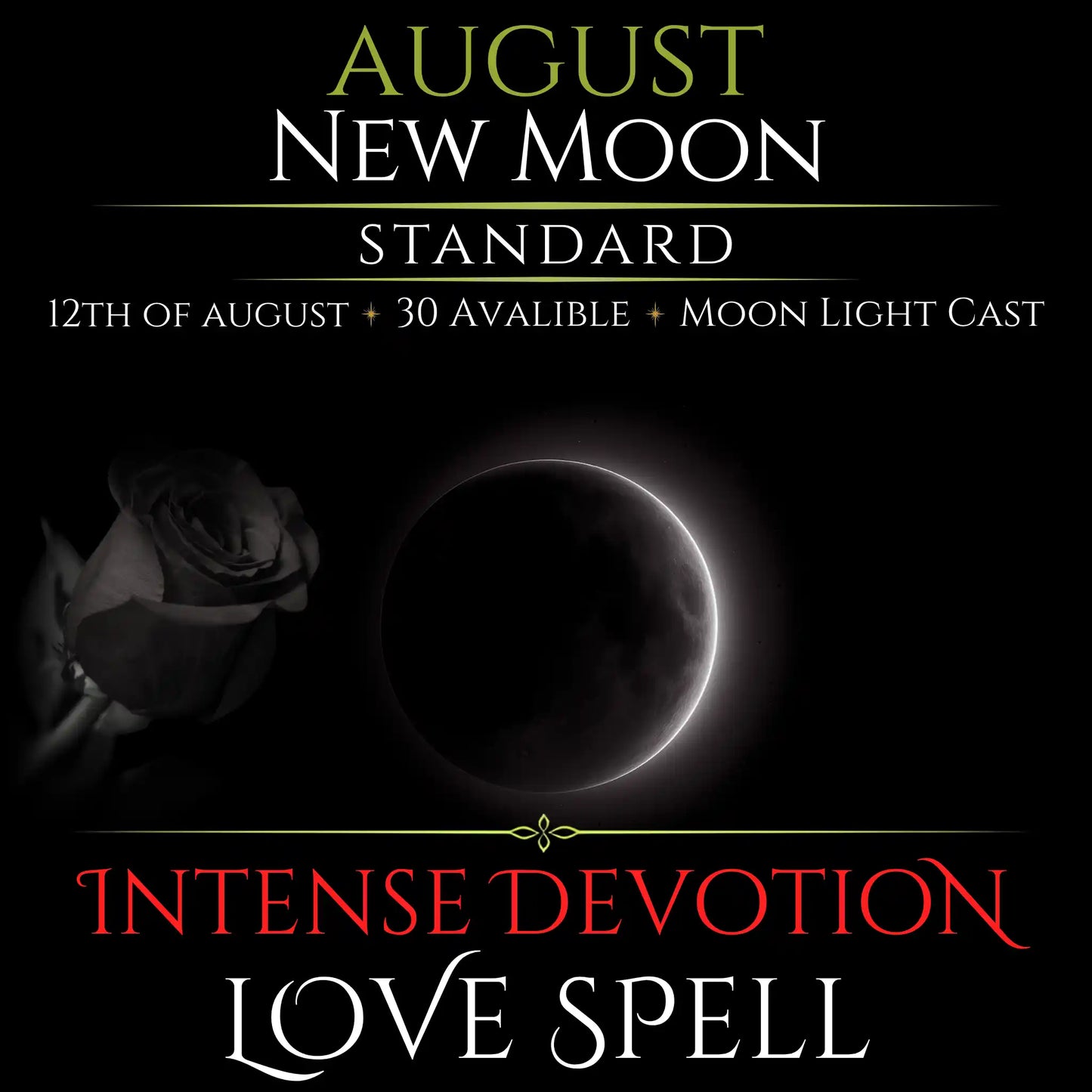 August New Moon Intense Devotion Love Spell