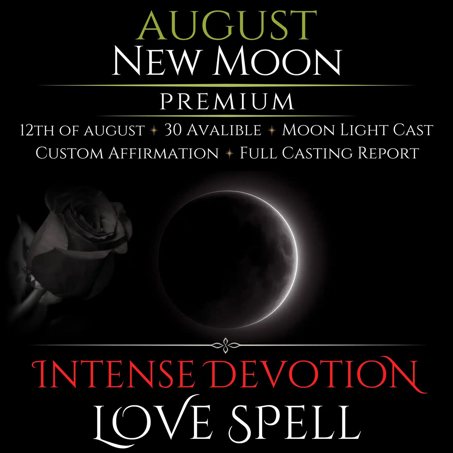 August New Moon Intense Devotion Love Spell