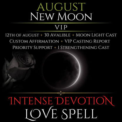 August New Moon Intense Devotion Love Spell