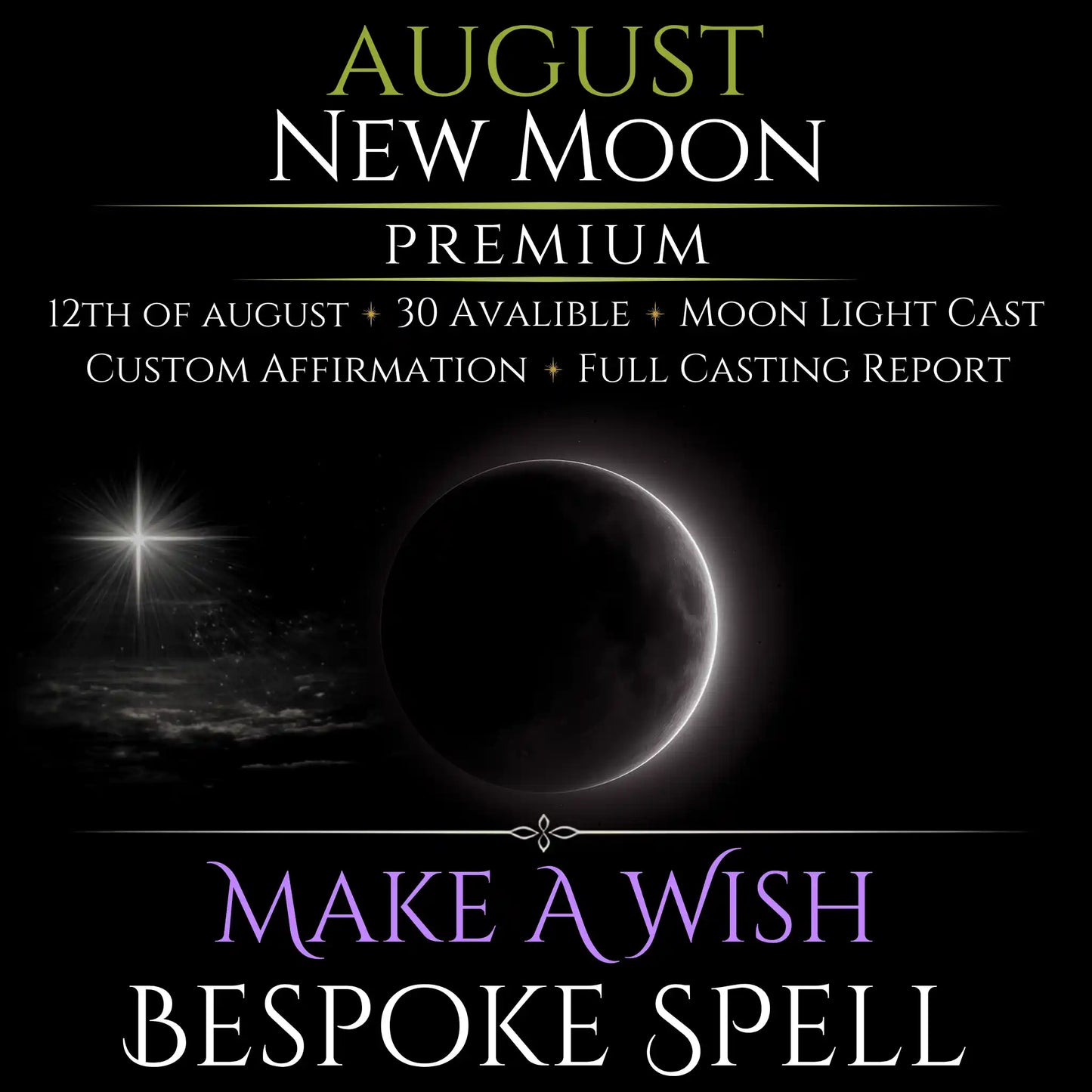 August New Moon Make A Wish Bespoke Spell