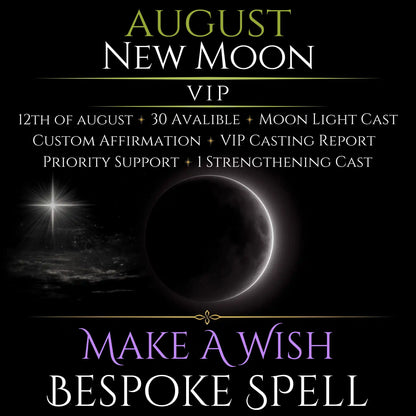 August New Moon Make A Wish Bespoke Spell