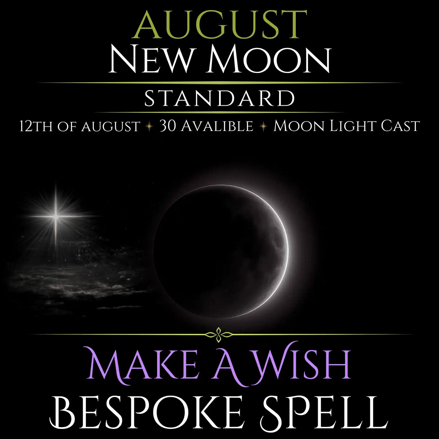 August New Moon Make A Wish Bespoke Spell