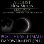 August New Moon Positive Self Image Empowerment Spell