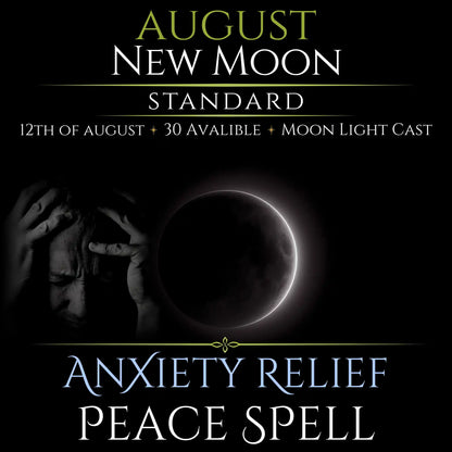 August New Moon Anxiety Relief Peace Spell