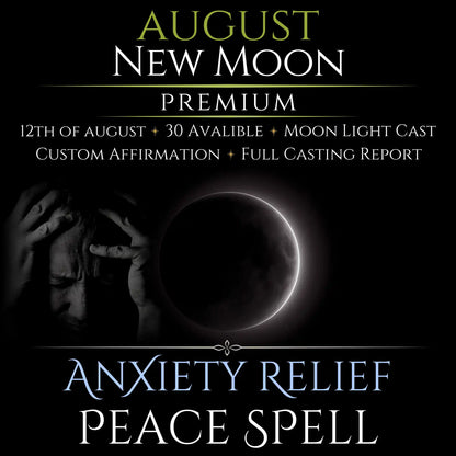 August New Moon Anxiety Relief Peace Spell