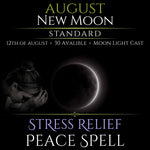 August New Moon Stress Relief Peace Spell