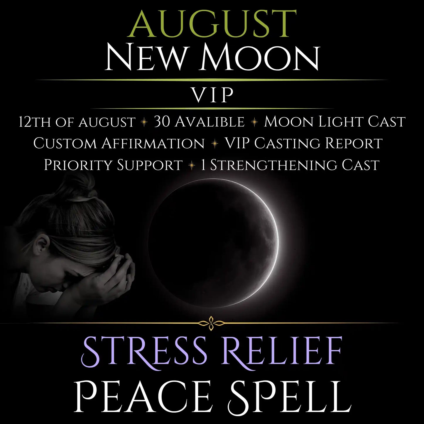 August New Moon Stress Relief Peace Spell