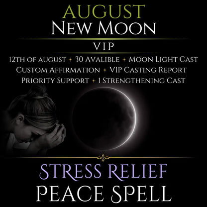 August New Moon Stress Relief Peace Spell