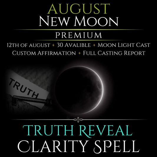 August New Moon Truth Reveal Clarity Spell