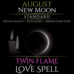August New Moon Twin Flame Love Spell