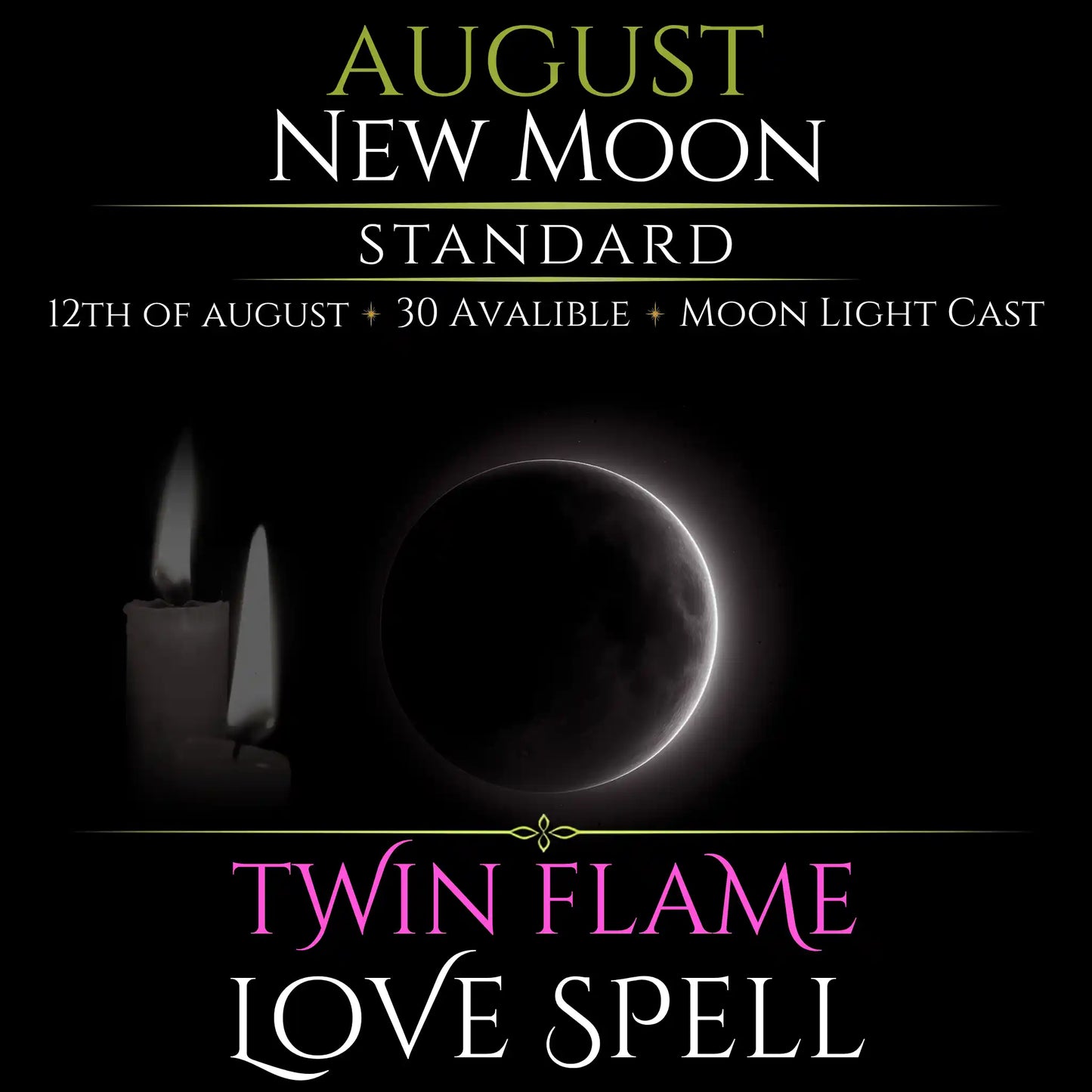 August New Moon Twin Flame Love Spell
