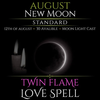 August New Moon Twin Flame Love Spell